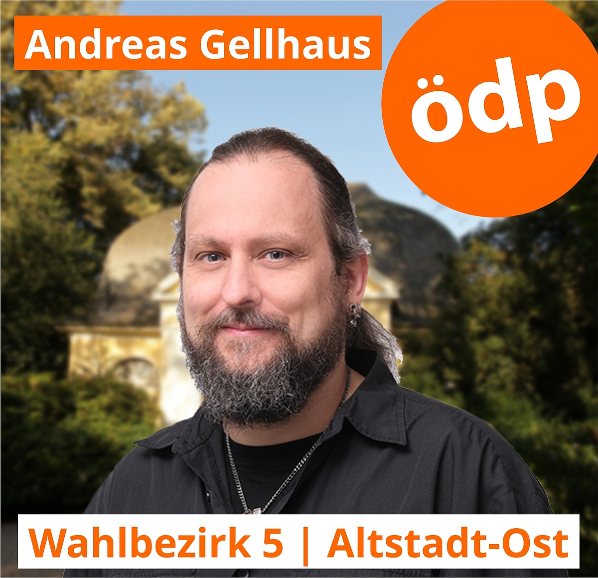 Andreas Gellhaus | Wahlbezirk 5 | Altstadt-Ost